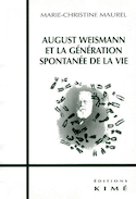 August Weismann et la génération spontanée de la vie